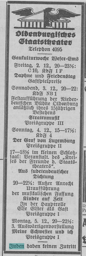 "Oldenburger Nachrichten für Stadt und Land",  323/72 (12.4.1938), Aufführungsprogramm des Oldenburgischen Staatstheaters mit der Aufschrift am unteren Rand: „Juden haben keinen Zutritt“ – Zeitungsausschnitt